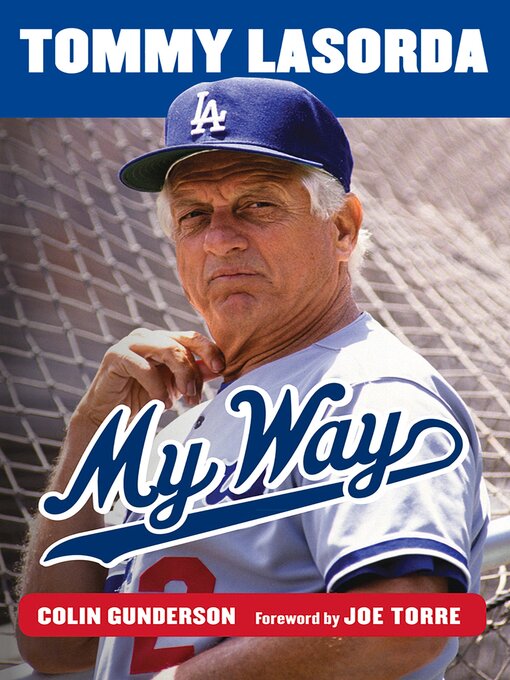 Title details for Tommy Lasorda by Colin Gunderson - Available